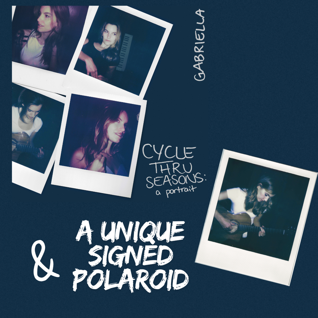 CYCLE THRU SEASONS + A UNIQUE POLAROID signed by Gabriella